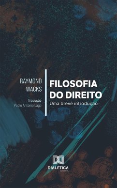 Filosofia do Direito (eBook, ePUB) - Wacks, Raymond