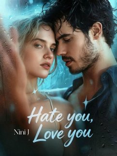 Hate you, Love you (eBook, ePUB) - J, Nini