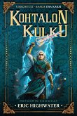 Kohtalon Kulku (Ukkostuli - Saaga, #2) (eBook, ePUB)