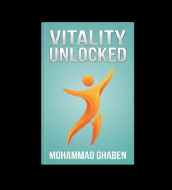 Vitality Unlocked (eBook, ePUB) - Book, Skylin; Ghaben, Mohammad