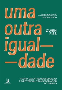Cover Uma outra igualdade: teoria da antissubordinação e o potencial transformador do Direito (eBook, ePUB)