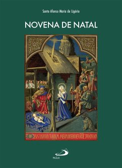 Novena de Natal (eBook, ePUB) - Ligório, Santo Afonso Maria de