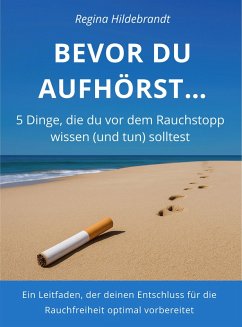 Cover BEVOR DU AUFHÖRST... (eBook, ePUB)