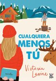 Cualquiera menos tú (eBook, ePUB)