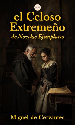 Cover El Celoso Extremeño (eBook, ePUB)