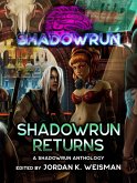 Shadowrun: Shadowrun Returns (A Shadowrun Anthology) (eBook, ePUB)
