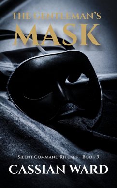 The Gentleman's Mask (eBook, ePUB) - Ward, Cassian; Ward, Cassian