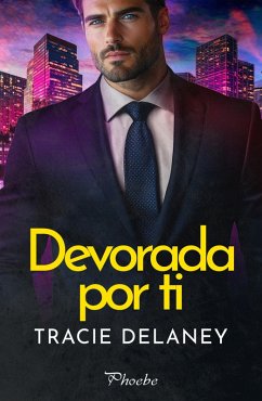 Cover Devorada por ti (eBook, ePUB)