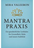 Mantra Praxis (eBook, ePUB) Mantra Praxis (eBook, ePUB)