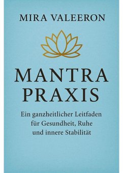 Mantra Praxis (eBook, ePUB) - Valeeron, Mira