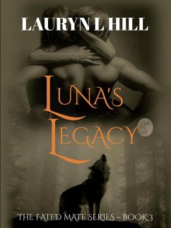 Cover Luna's Legacy (Fated Mate, #3) (eBook, ePUB)