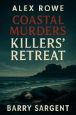 Killer's Retreat (Alex Rowe Coastal Murders) (eBook, ePUB)