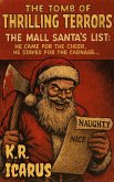 The Mall Santa's List: He Came for the Cheer, He Stayed for the Carnage (The Tomb of Thrilling Terrors, #3) (eBook, ePUB)