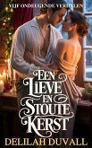 Een Lieve en Stoute Kerst (eBook, ePUB)