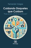 Cuidando Daqueles que Cuidam (eBook, ePUB)