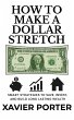 How To Make A Dollar Stretch (eBook,... - Bild 1