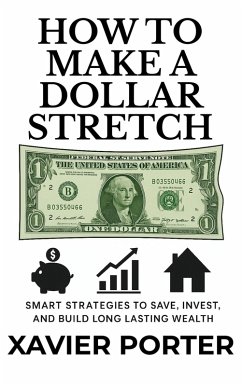 Cover How To Make A Dollar Stretch (eBook, ePUB)
