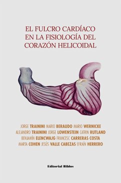 Cover El fulcro cardíaco en la fisiología del corazón helicoidal (eBook, ePUB)