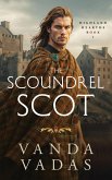 The Scoundrel Scot (Highland Hearths, #1) (eBook, ePUB) The Scoundrel Scot (Highland Hearths, #1) (eBook, ePUB)