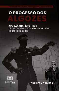O Processo dos Algozes (eBook, ePUB) - Bomba, Guilherme