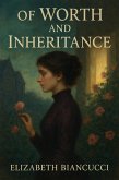 Of Worth and Inheritance (eBook, ePUB)