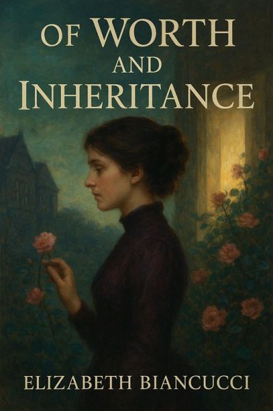 Of Worth and Inheritance (eBook, ePUB)