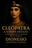 CLEÓPATRA: A RAINHA OCULTA (eBook, ePUB)