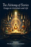 The Alchemy of Stories: Essays on Literature and Life (eBook, ePUB)