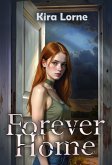 Forever Home (Kira Lorne Romance) (eBook, ePUB)