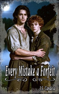 Every Mistake A Forfeit (eBook, ePUB) - Candela, J. S.