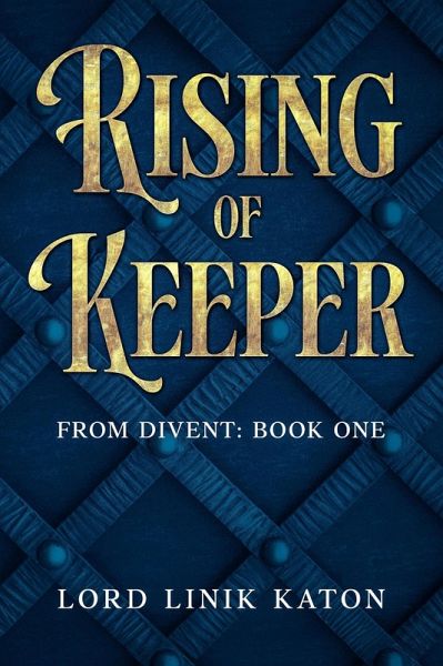 Rising of Keeper (Divent: Book One, #1.1) (eBook, ePUB)