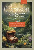 El Corazón del Ser. Saberse amado, saberse amor (eBook, ePUB)