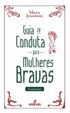 Guia de conduta para mulheres bravas (eBook, ePUB)