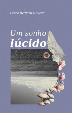 Um sonho lúcido (eBook, ePUB) - Navarro, Laura Redfern