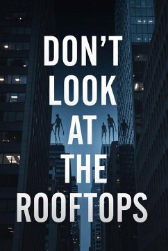 Cover Don't Look At The Rooftops (eBook, ePUB)