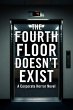 The Fourth Floor Doesn't Exist (eBook,... - Bild 1