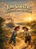 Tom Sawyers Abenteuer und Streiche (eBook, ePUB)