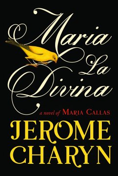 Maria La Divina (eBook, ePUB) - Charyn, Jerome