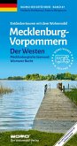 Entdeckertouren mit dem Wohnmobil Mecklenburg-Vorpommern Der Westen