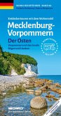 Entdeckertouren mit dem Wohnmobil Mecklenburg-Vorpommern Der Osten