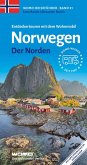 Entdeckertouren mit dem Wohnmobil Norwegen Der Norden