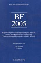 Bank- und Finanzmarktrecht 2005 BF 2005
