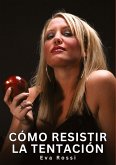 Cómo Resistir la Tentación