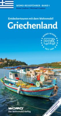 Entdeckertouren mit dem Wohnmobil Griechenland - Lindner, Anne;Lindner, Michael Entdeckertouren mit dem Wohnmobil Griechenland - Lindner, Anne;Lindner, Michael