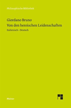 Von den heroischen Leidenschaften - Bruno, Giordano