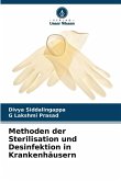 Methoden der Sterilisation und Desinfektion in Krankenhäusern