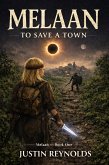 Melaan: To Save a Town (eBook, ePUB)