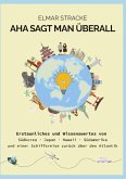 Aha sagt man überall