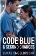 Code Blue & Second Chances - Bild 1