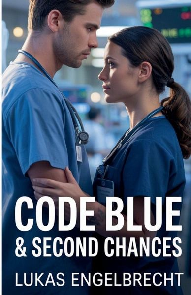 Code Blue & Second Chances Code Blue & Second Chances